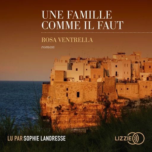 Une famille comme il faut - Rosa Ventrella - Univers Poche