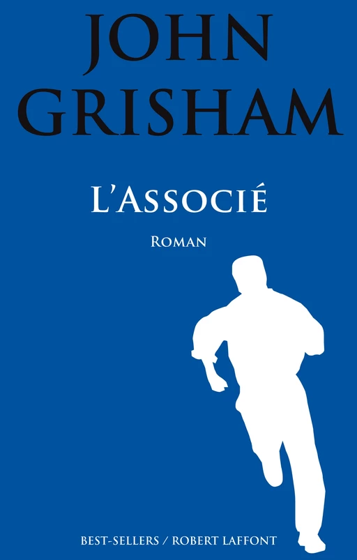 L'Associé - John Grisham - Groupe Robert Laffont