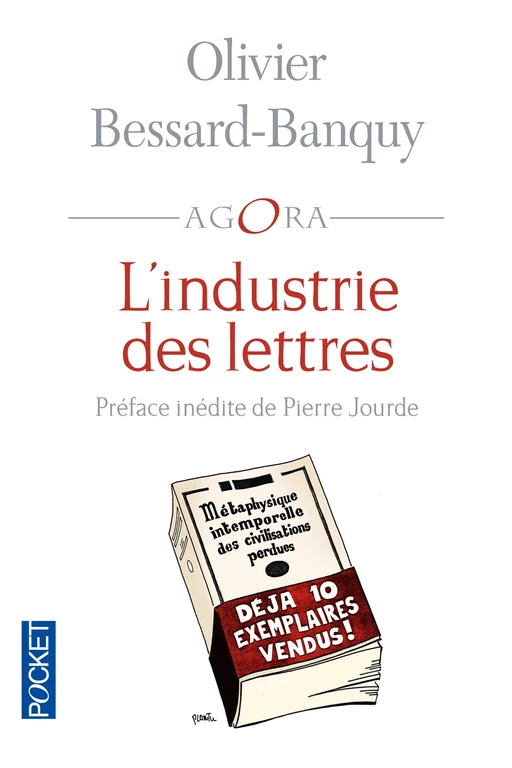 L'industrie des lettres - Olivier Bessard-Banquy - Univers Poche