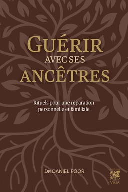 Guérir avec ses ancêtres