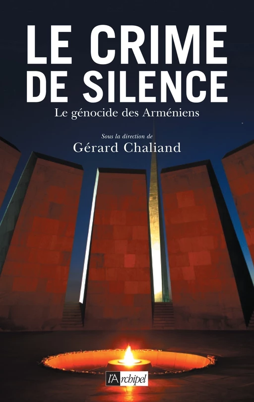 Le crime de silence - Gérard Chaliand - L'Archipel