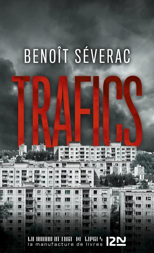 Trafics - Benoît Séverac - Univers Poche