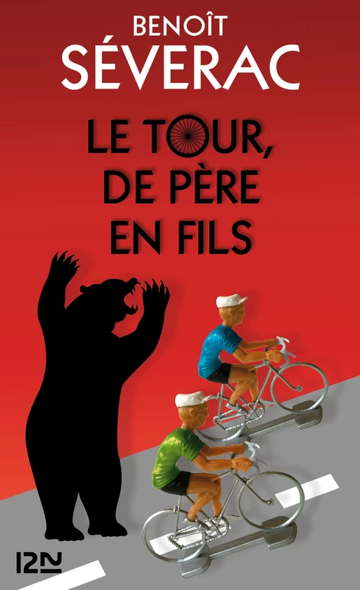 Le Tour, de père en fils - Benoît Séverac - Univers Poche