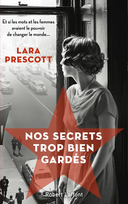 Nos secrets trop bien gardés - Lara Prescott - Groupe Robert Laffont