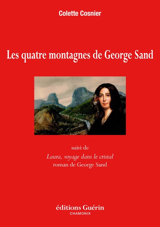 Les Quatre montagnes de George Sand - Colette Cosnier - PAULSEN