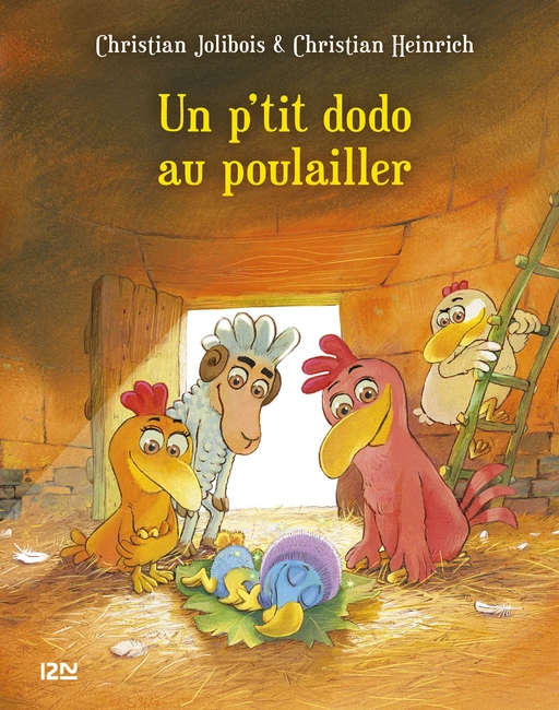 Les P'tites Poules - tome 19 : Un p'tit dodo au poulailler - Christian Heinrich, Christian Jolibois - Univers Poche