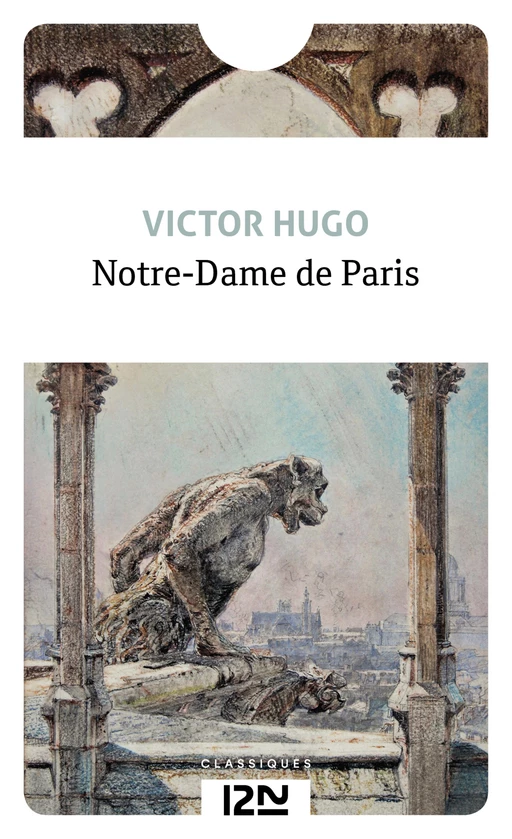 Notre-Dame de Paris - Victor Hugo - Univers Poche