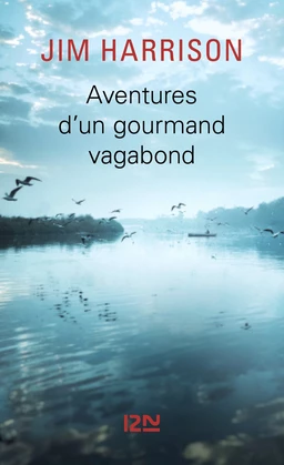 Aventures d'un gourmand vagabond