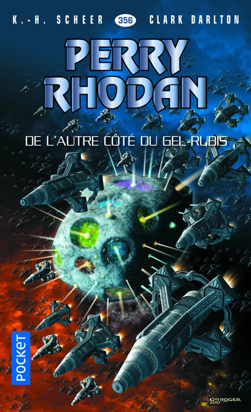 Perry Rhodan n°356 - De l'autre côté du Gel-Rubis - K.H. Scheer, Clark DARLTON - Univers Poche