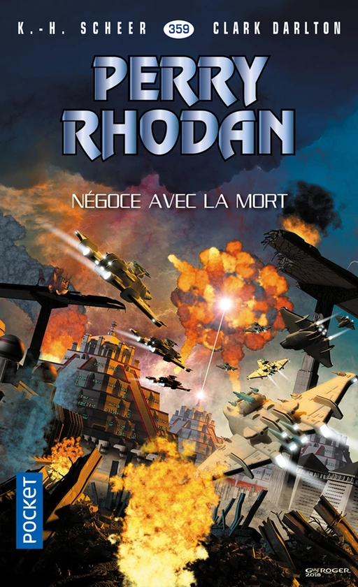 Perry Rhodan n°359 : Négoce avec la mort - K.H. Scheer, Clark DARLTON - Univers Poche