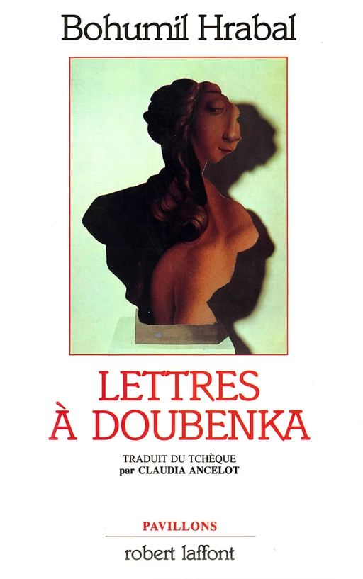 Lettres à Doubenka - Bohumil Hrabal - Groupe Robert Laffont