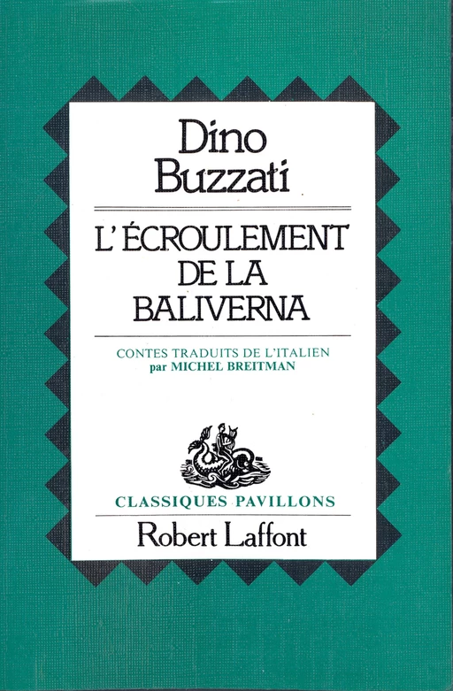 L'Écroulement de Baliverna - Dino Buzzati - Groupe Robert Laffont