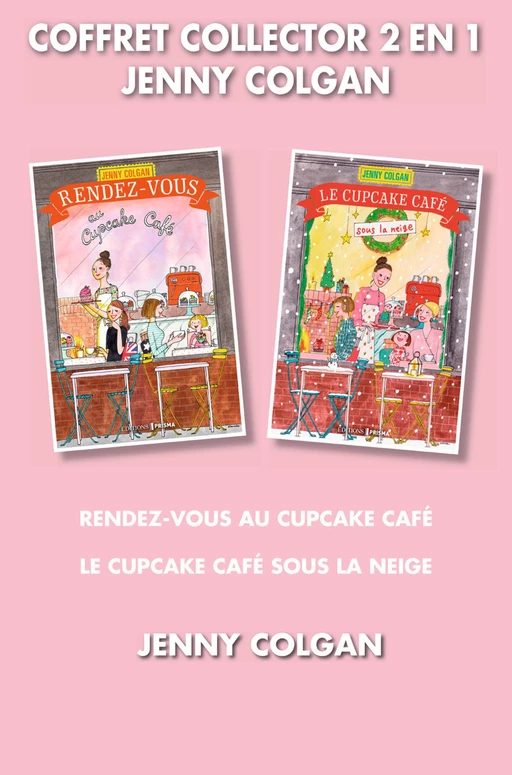 Coffret Collector 2 en 1 - Jenny Colgan (série Cupcake) - Jenny Colgan - Editions Prisma