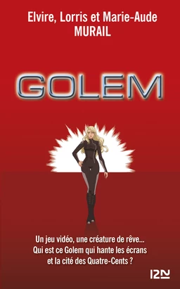 Golem : L'intégrale