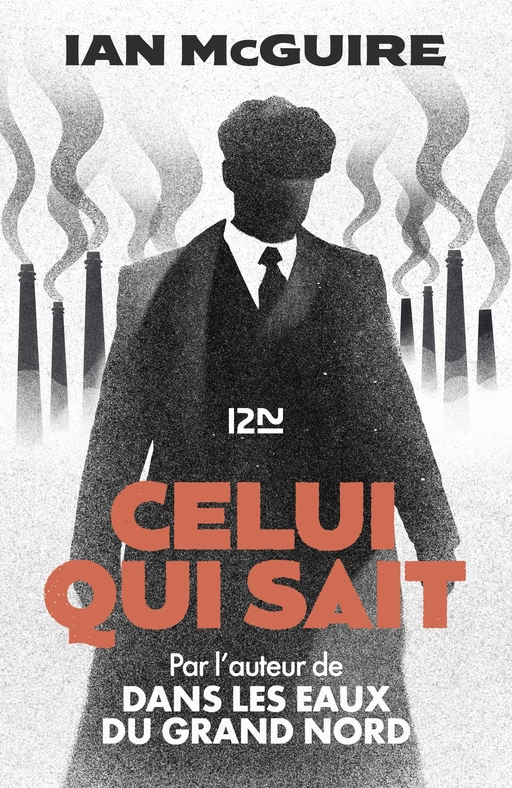 Celui qui sait - Ian McGuire - Univers Poche