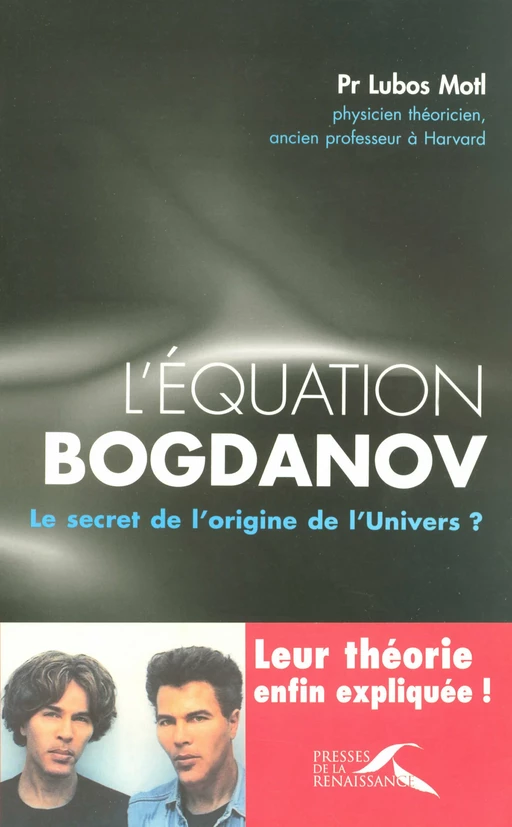 L'équation Bogdanov - Lubos Motl, Igor Bogdanov, Grichka Bogdanov - Place des éditeurs