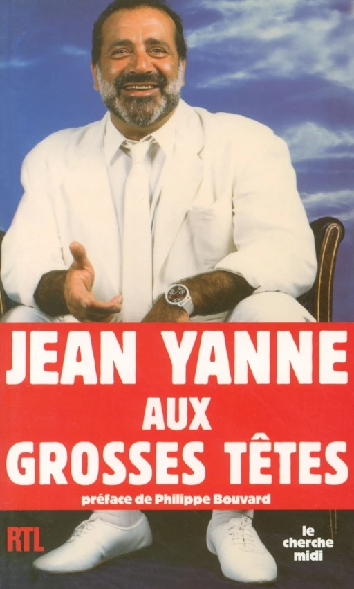 Jean Yanne aux grosses têtes - Jean Yanne - Cherche Midi