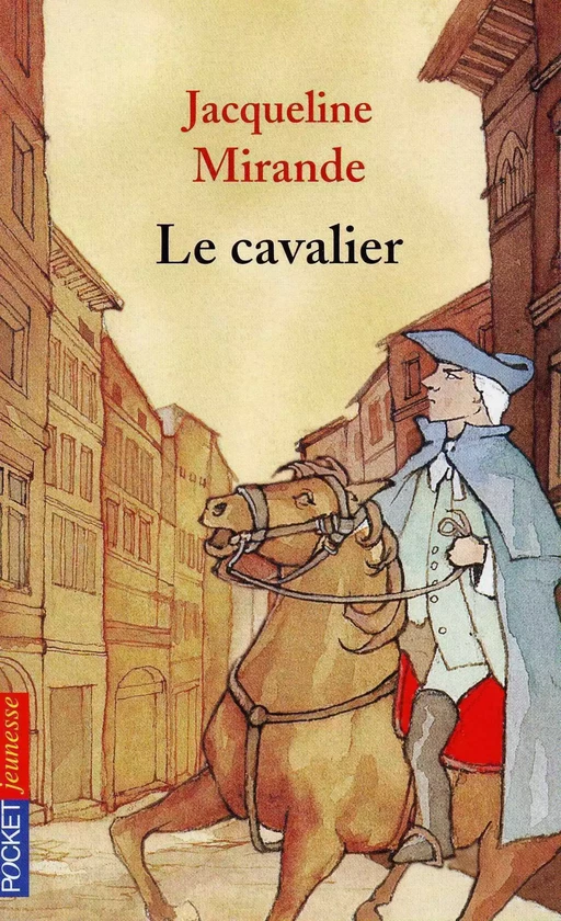 Le cavalier - Jacqueline Mirande - Univers Poche