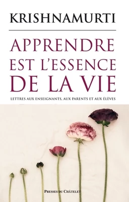 Apprendre est l'essence de la vie