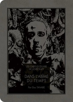 Les chefs d'oeuvre de Lovecraft - Dans l'Abîme du temps