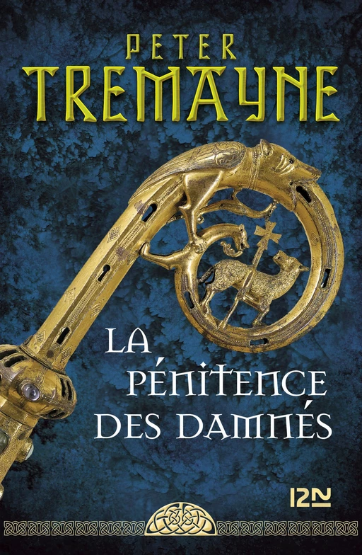 La pénitence des damnés - Peter Tremayne - Univers Poche