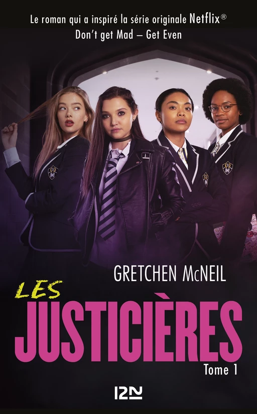 Les Justicières - tome 01 - Gretchen McNeil - Univers Poche