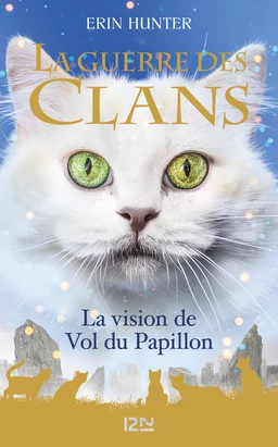 La Guerre des Clans HS : La vision de Vol du Papillon