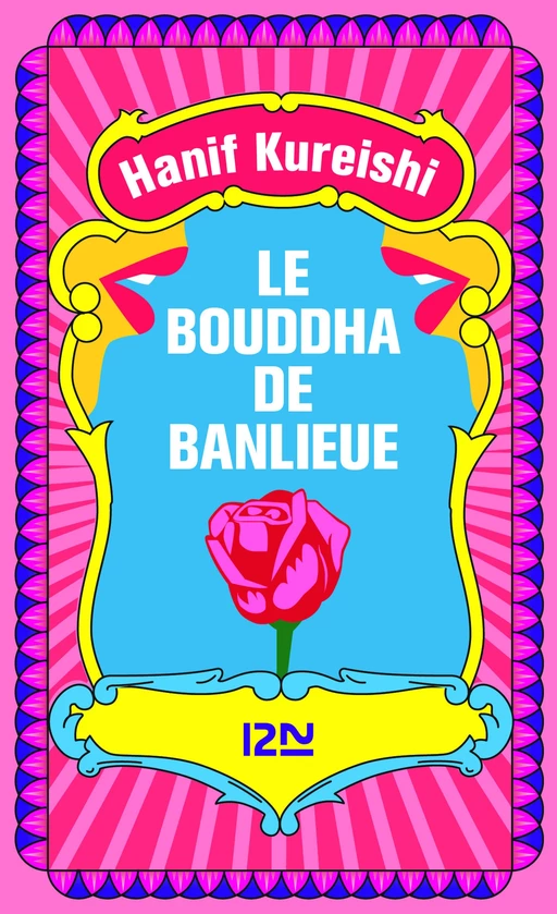 Le bouddha de banlieue - Hanif Kureishi - Univers Poche