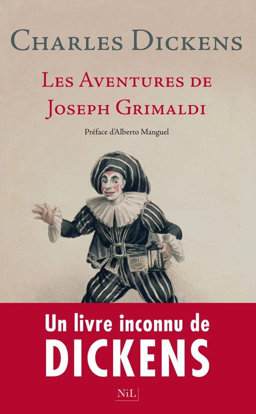 Les aventures de Joseph Grimaldi - Charles Dickens - Groupe Robert Laffont