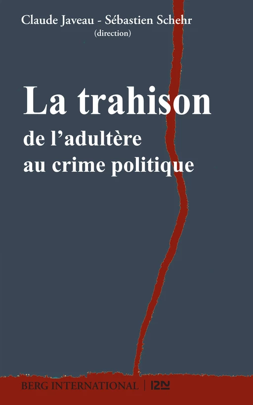 La trahison - Claude Javeau, Sébastien Schehr - Univers Poche