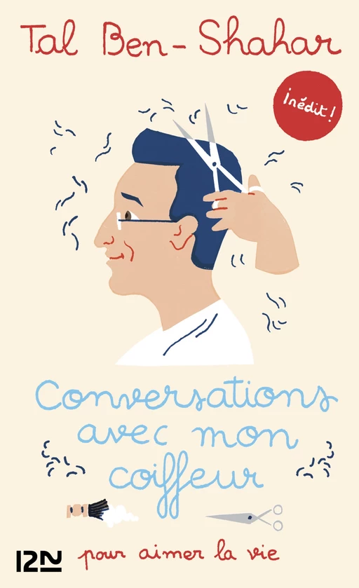 Conversations avec mon coiffeur - Tal Ben-Shahar - Univers Poche