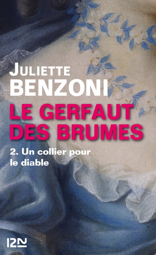 Le Gerfaut des brumes tome 2 - Un collier pour le diable - Juliette Benzoni - Univers Poche