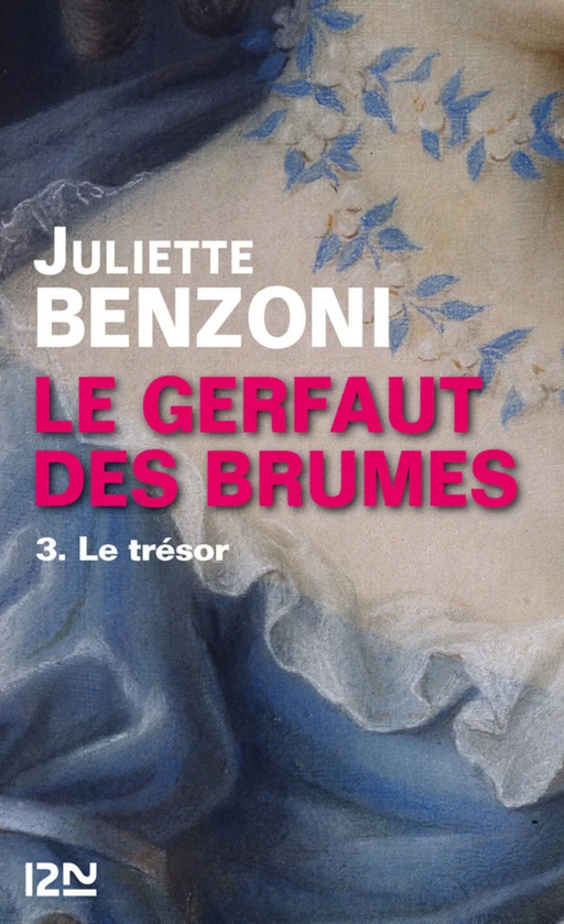 Le Gerfaut des brumes tome 3 - Le trésor - Juliette Benzoni - Univers Poche