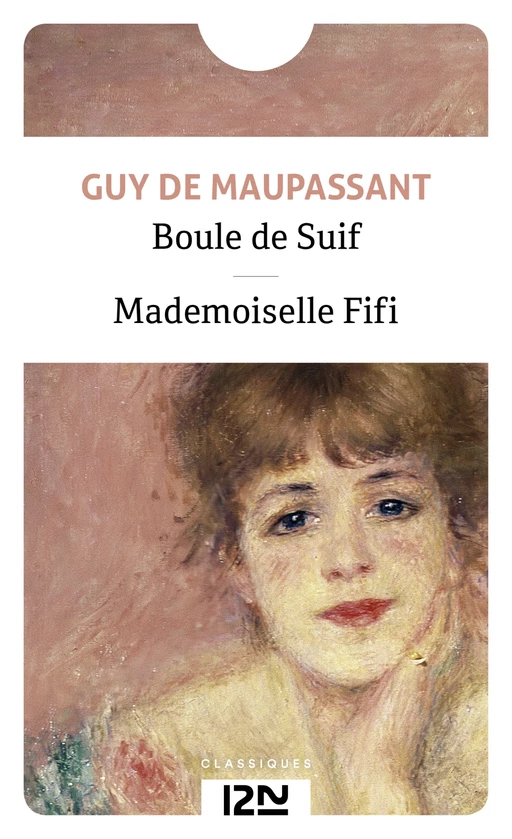 Boule de Suif - Guy de Maupassant - Univers Poche