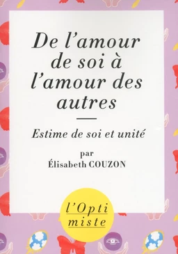 De l'amour de soi à l'amour des autres