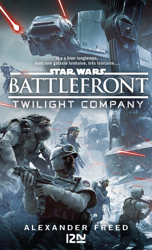 Star Wars : Battlefront - Twilight Compagny - Alexander Freed - Univers Poche