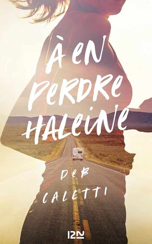 À en perdre haleine - Deb Caletti - Univers Poche