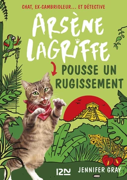 Arsène Lagriffe - tome 07 : Arsène Lagriffe pousse un rugissement