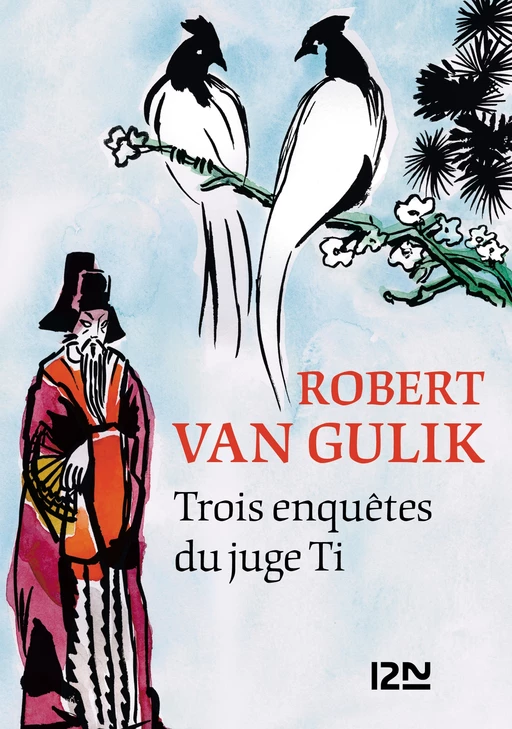 Trois enquêtes du juge Ti - Robert van Gulik - Univers Poche