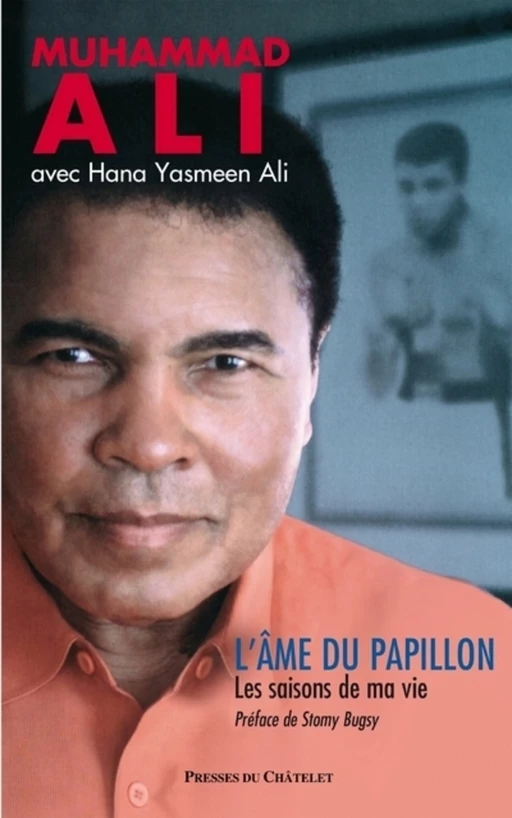 L'âme du papillon - Les saisons de ma vie - Muhammad Ali - L'Archipel