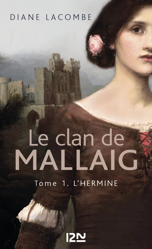 Le clan de Mallaig tome 1 - Diane Lacombe - Univers Poche