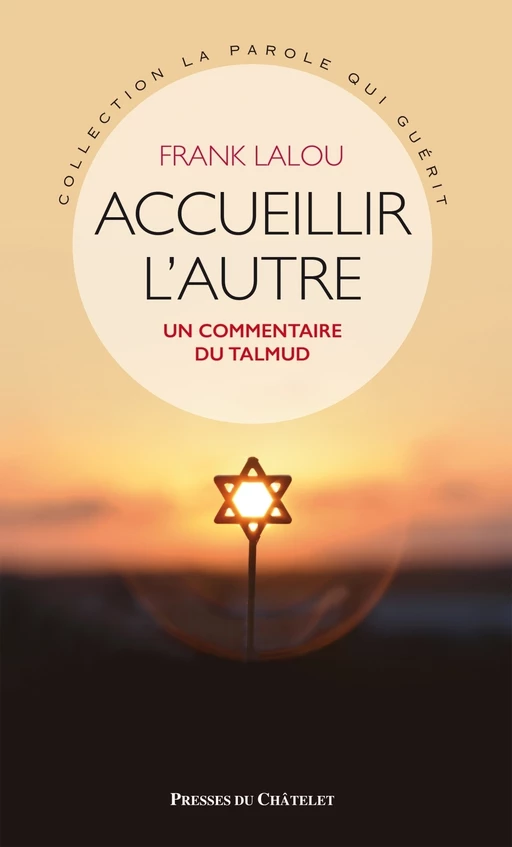 Accueillir l'autre - Frank Lalou - L'Archipel