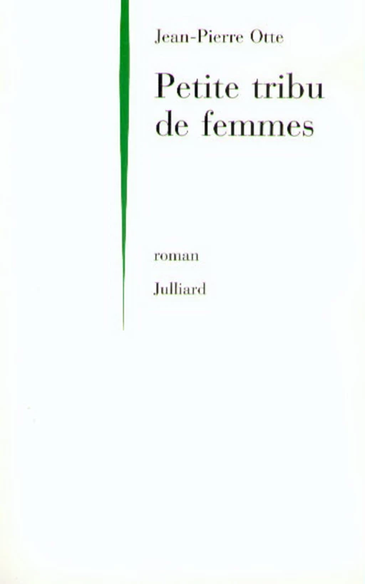 Petite tribu de femmes - Jean-Pierre Otte - Groupe Robert Laffont