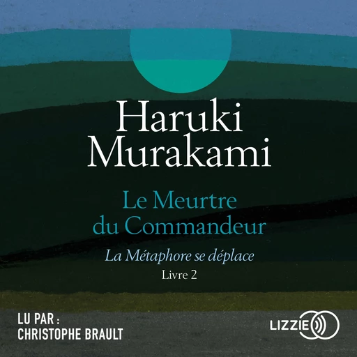 Le Meurtre du Commandeur, vol. 2 - Haruki Murakami - Univers Poche