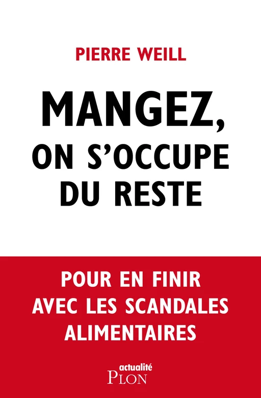 Mangez, on s'occupe du reste - Pierre Weill - Place des éditeurs