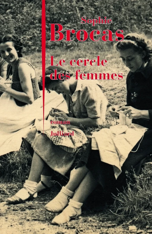 Le Cercle des femmes - Sophie Brocas - Groupe Robert Laffont