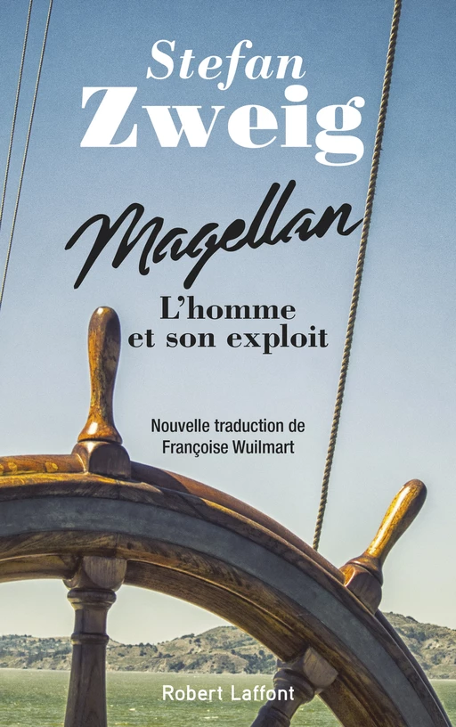 Magellan - Stefan Zweig - Groupe Robert Laffont