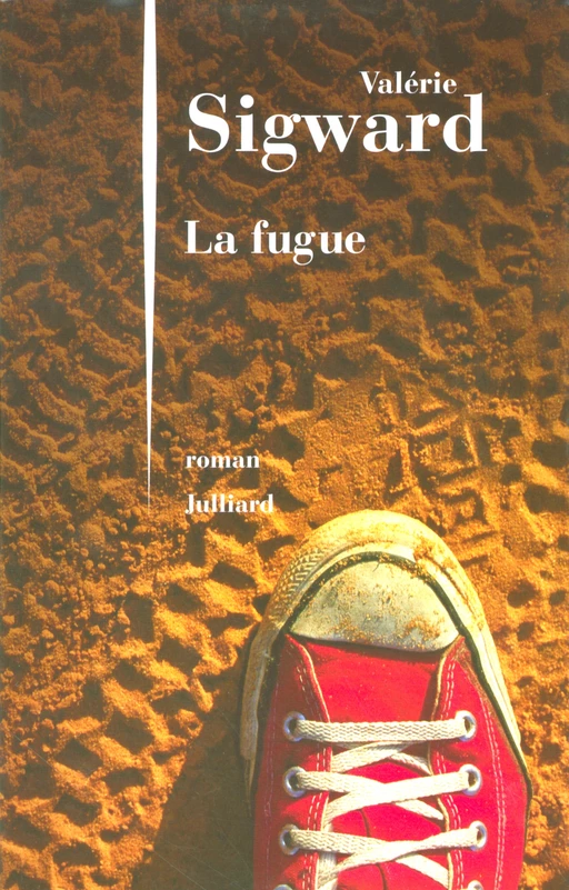 La Fugue - Valérie Sigward - Groupe Robert Laffont