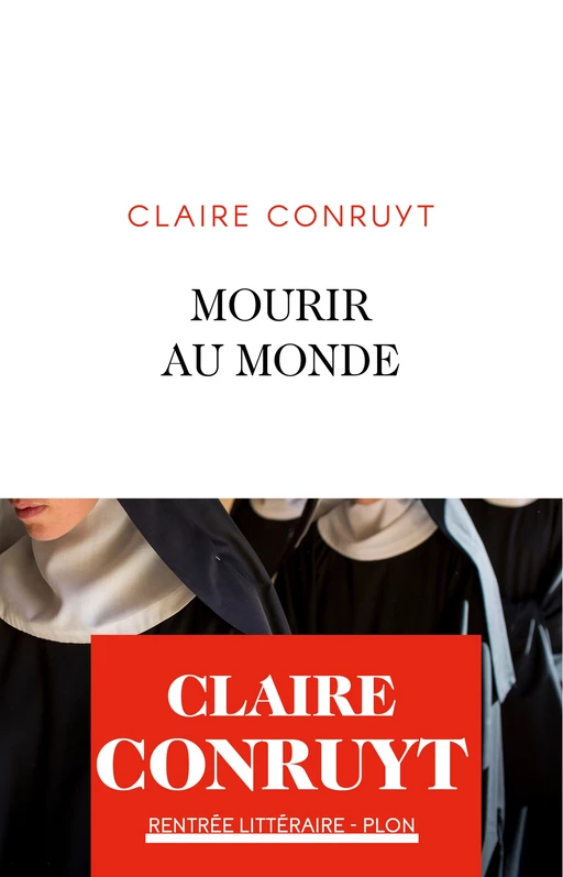 Mourir au monde - Claire Conruyt - Place des éditeurs