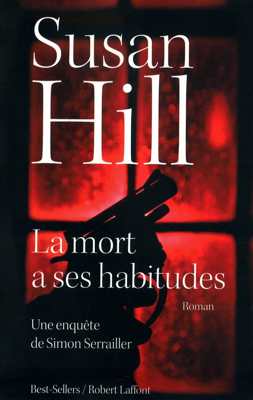 La Mort a ses habitudes - Susan Hill - Groupe Robert Laffont